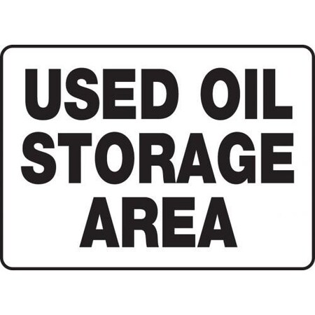 SAFETY SIGN USED OIL STORAGE AREA MCHL510XL